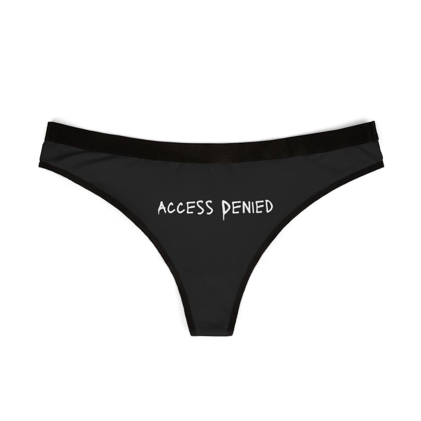 Access Denied Thongs