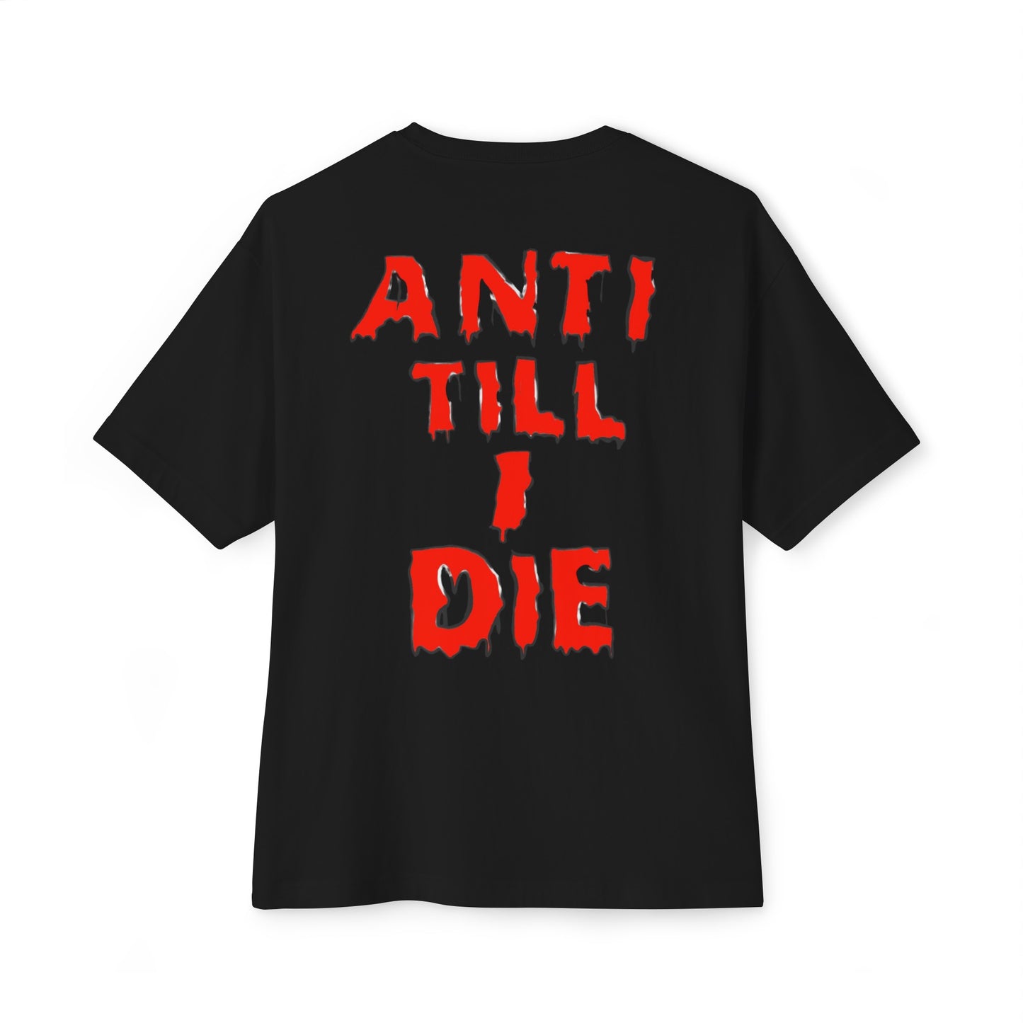 Anti Till I Die