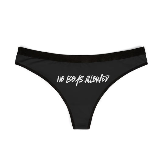 No Boys Allowed Thongs