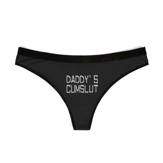 Daddy’s Cumslut Thongs