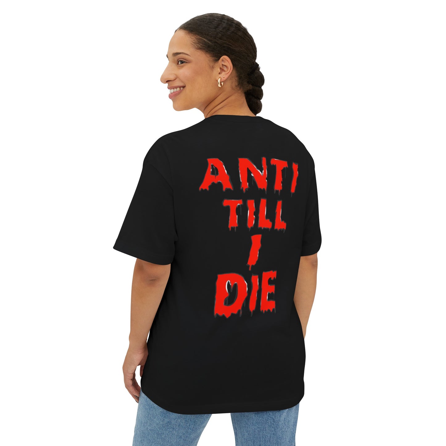 Anti Till I Die